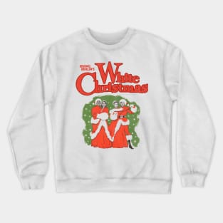 White Christmas (IN COLOR) Crewneck Sweatshirt